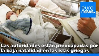 Las autoridades están preocupadas por la baja natalidad en las islas griegas