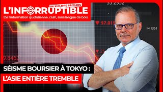 Séisme boursier à Tokyo : l’Asie entière tremble