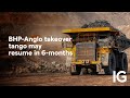 Why the BHP x Anglo American takeover tango may resume in six months