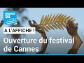 À l'Affiche à Cannes : #Metoo secoue l'ouverture du festival • FRANCE 24