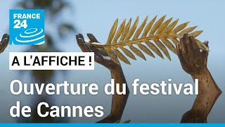 À l&#39;Affiche à Cannes : #Metoo secoue l&#39;ouverture du festival • FRANCE 24