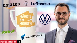 TELEFONICA Märkte am Morgen: Rheinmetall, Lufthansa, VW, Telefonica Dtl., Freenet, iRobot, Shopify, Amazon