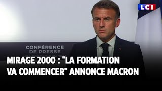 Mirage 2000 : &quot;la formation va commencer&quot; annonce Macron