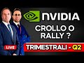 NVIDIA CROLLO O RALLY in vista dei dati trimestrali ?