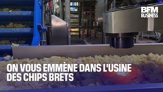 On vous emmène dans l&#39;usine des chips Brets