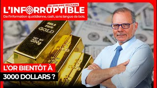 GOLD - USD L’or bientôt à 3000 dollars ?