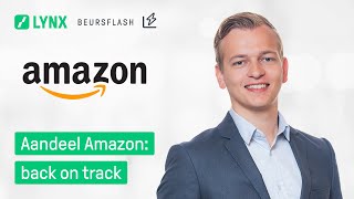 AMAZON.COM INC. Aandeel Amazon: back on track | LYNX Beursflash
