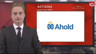 AHOLD DEL Bourse - Action Ahold, signal potentiel de reprise de tendance - IG 09.06.2016