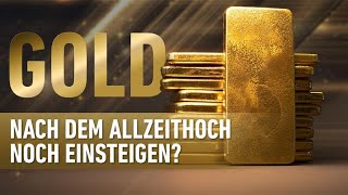 GOLD - USD Goldpreis - nach dem Allzeithoch einsteigen?