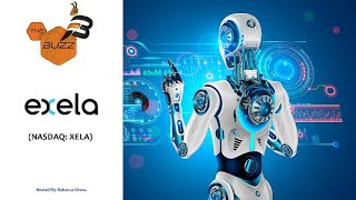 E.ON SE NA O.N. “The Buzz&#39;&#39; Show: Exela Technologies, Inc. (NASDAQ: XELA) Rollout of EON, Robotic Processing