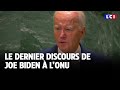 Le dernier discours de Joe Biden à l’ONU