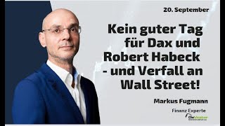 DAX40 PERF INDEX Kein guter Tag für Dax und Robert Habeck! Marktgeflüster Teil 2