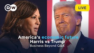 Live Q&amp;A: Where is the US economy heading under Harris and Trump? | Business Beyond