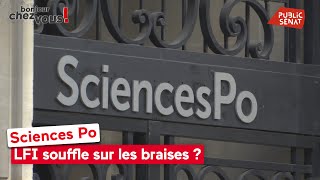 Sciences Po : LFI souffle sur les braises ?