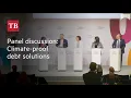 Panel discussion: Climate-proof debt solutions for developing economies