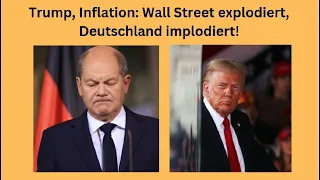 DOW JONES INDUSTRIAL AVERAGE Trump, Inflation: Wall Street explodiert, Deutschland implodiert! Videoausblick