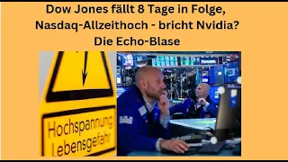 NVIDIA CORP. Dow Jones fällt 8 Tage in Folge, Nasdaq-Allzeithoch - bricht Nvidia? Videoausblick