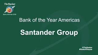 SANTANDER Bank of the Year 2019 - Americas Winner: Santander Group