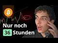 BITCOIN: WARNUNG AN ALLE HALTER!!! (36 STUNDEN!!)