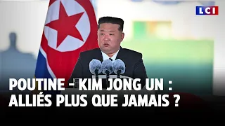 Vladimir Poutine - Kim Jong Un : alliés plus que jamais ?｜LCI