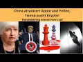 China attackiert Apple und Yellen, Trump pusht Krypto! Videoausblick