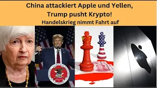 China attackiert Apple und Yellen, Trump pusht Krypto! Videoausblick