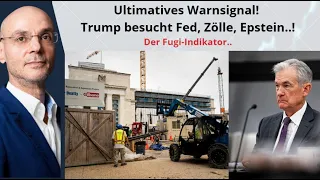Ultimatives Warnsignal! Trump besucht Fed, Zölle, Epstein..! Videoausblick