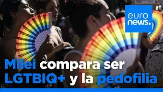 Milei compara la homosexualidad con la pedofilia y desata numerosas protestas en Argentina y Europa