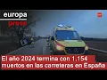 El año 2024 termina con 1.154 muertos en las carreteras en España