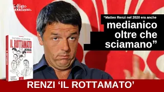 Ranieri: &quot;Renzi nel 2020 era anche medianico oltre che sciamano&quot;