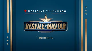 EN VIVO: Desfile militar en Washington D.C.