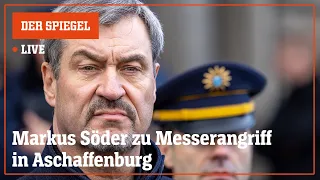 Livestream: Das sagt Markus Söder zum Messerangriff in Aschaffenburg  | DER SPIEGEL