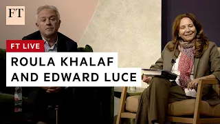 &#39;The revenge of geopolitics&#39; | FT Live