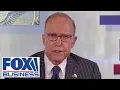 Larry Kudlow: This would be a major political disaster