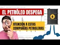 💥👉 El PETROLEO SUBE | ATENCIÓN a estás COMPAÑIAS PETROLERAS 👈💥 #shell  #petrol  #brentoil