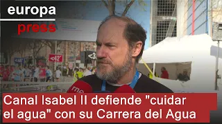 S&U PLC [CBOE] Canal Isabel II defiende &quot;cuidar el agua&quot; con su Carrera del Agua