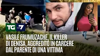 Vasile Frumuzache, il killer di Denisa, aggredito in carcere dal parente di una vittima
