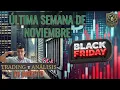 LOS MERCADOS SIN DESCUENTOS EN BLACK FRIDAY | ANÁLISIS Y TRADING BITCOIN, CRIPTOS Y ACCIONES