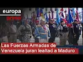 Las Fuerzas Armadas de Venezuela juran lealtad a Maduro