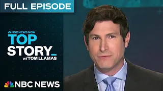 Top Story with Tom Llamas - Feb. 19 | NBC News NOW