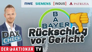 BAYER AG NA O.N. DAX-Check LIVE: Bayer, Indus Holding, Patrizia, ProSiebenSat.1, Rheinmetall, RWE, Siemens