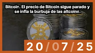 BITCOIN Bitcoin. El precio de Bitcoin sigue parado y se infla la burbuja de las altcoins.