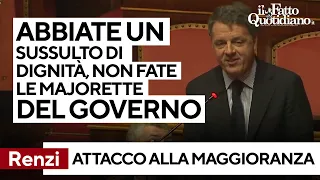 L&#39;affondo di Renzi contro la maggioranza: &quot;Abbiate un sussulto di dignità, non fate le majorette&quot;