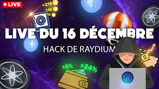 RAYDIUM Hack Raydium, Quicksilver VS Stride, Battle Hardware Wallet [ LIVE 16 DÉCEMBRE ]