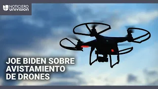 JOE Joe Biden habla sobre los misteriosos avistamientos de drones: “Aparentemente no hay nada nefasto”