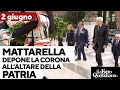 2 giugno, Mattarella depone una corona all’Altare della Patria: con lui La Russa, Fontana e Meloni