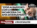 Salvini contro i paesi omofobi: "Interrompere i rapporti. Ci siamo evoluti dai tempi dei roghi"