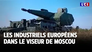 Les industriels européens dans le viseur de Moscou｜LCI