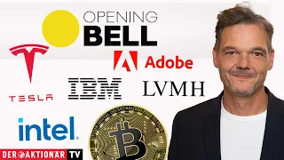 BITCOIN Opening Bell: Bitcoin, LVMH, Intel, Tesla, Adobe, Constellation Energy, IBM