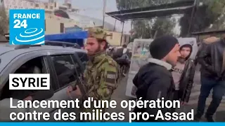 Syrie : lancement d&#39;une opération contre des milices pro-Assad dans l&#39;Ouest • FRANCE 24